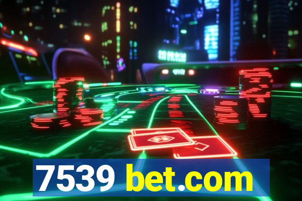 7539 bet.com